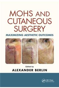 Mohs and Cutaneous Surgery