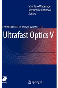 Ultrafast Optics V