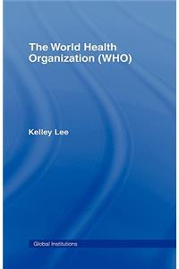 The World Health Organization (WHO)