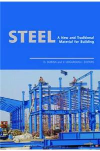 Steel - A New and Traditional Material for Building