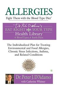 Allergies: Fight Them with the Blood Type Diet