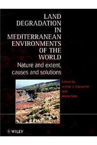 Land Degradation in Mediterranean Environments of the World