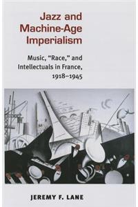 Jazz and Machine-Age Imperialism