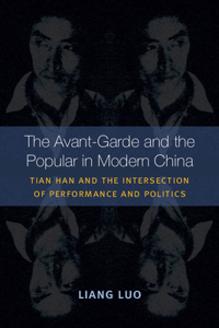 Avant-Garde and the Popular in Modern China