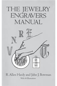 Jewelry Engravers Manual