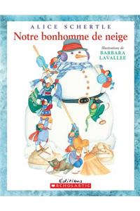 Notre Bonhomme de Neige