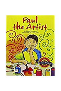 Houghton Mifflin Leveled Readers: Above-Level 6pk Level P Paul the Artist