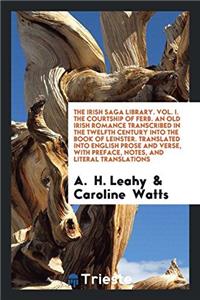 THE IRISH SAGA LIBRARY. VOL. I. THE COUR