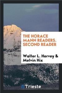 Horace Mann Readers. Second Reader