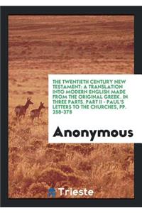 The Twentieth Century New Testament