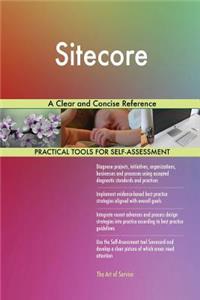 Sitecore A Clear and Concise Reference