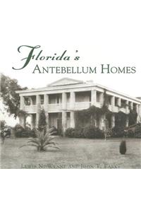Florida's Antebellum Homes