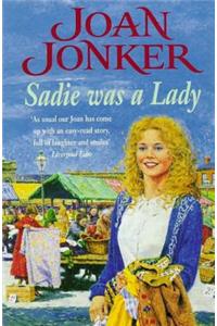 Sadie was a Lady