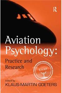 Aviation Psychology: Practice and Research