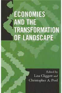 Economies and the Transformation of Landscape