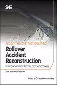 Collision Reconstruction Methodologies Volume 6C