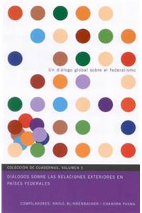 Diálogos sobre las relaciones exteriores en países federales