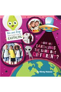 How Are Earthlings the Same But Different?