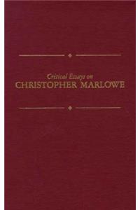 Critical Essays on Christopher Marlow