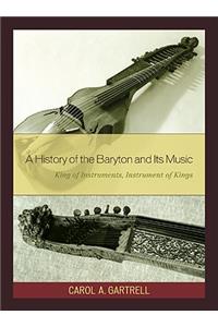 A History of the Baryton and Its Music