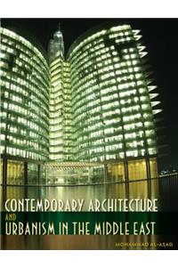 Contemporary Architecture and Urbanism in the Middle East