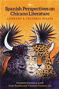 Spanish Perspectives on Chicano Literature