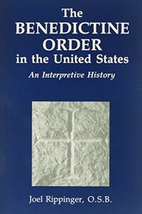 The Benedictine Order In The U.S.: