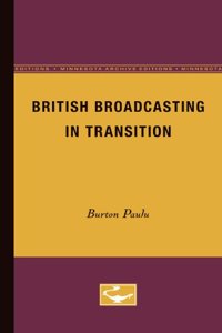 British Broadcasting in Transition