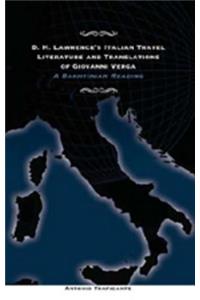 D.H. Lawrence's Italian Travel Literature and Translations of Giovanni Verga