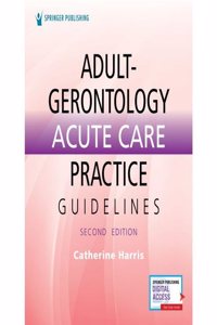 Adult-Gerontology Acute Care Practice Guidelines