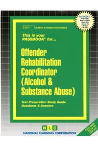 Offender Rehabilitation Coordinator (Alcohol & Substance Abuse)