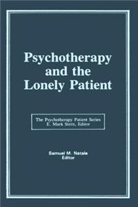 Psychotherapy and the Lonely Patient