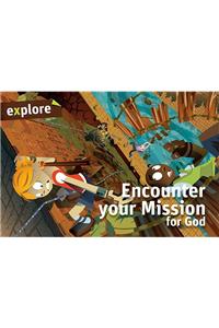 Encounter Your Mission for God: Student Book