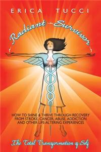 Radiant Survivor