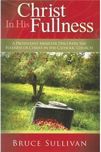 Christ in His Fullness