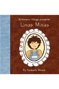 Arithmetic Village Presents Linus Minus