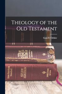 Theology of the Old Testament