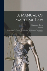 Manual of Maritime Law