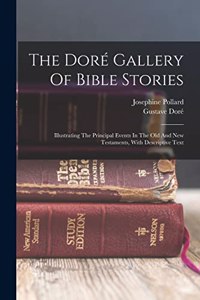 Doré Gallery Of Bible Stories