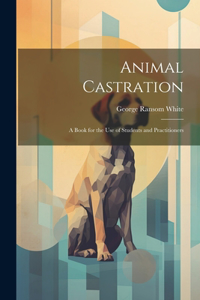 Animal Castration