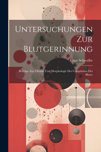 Untersuchungen Zur Blutgerinnung