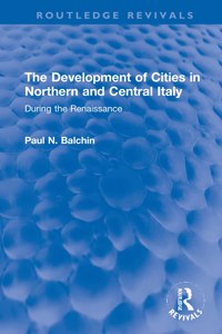 Development of Cities in Northern and Central Italy