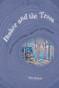 Busker and the Trees