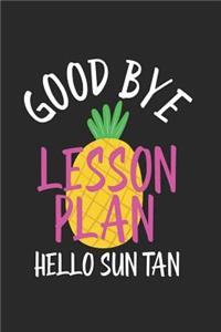 Good Bye Lesson Plan Hello Sun Tan