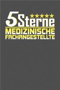 5 Sterne Medizinische Fachangestellte
