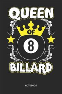 Billard Queen Notebook: Dotted Lined Pool Billiard Themed Notebook (6x9 inches) ideal as a Funny Billards Journal. Perfect as a 8-Ball Book for all Pool or Snooker Lover. G