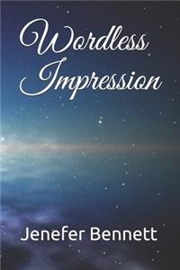 Wordless Impression