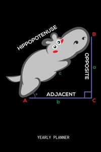 Hippotenuse Yearly Planner: Hypotenuse Funny Math Science Daily Weekly Monthly Academic Planner & Organizer - To Do's And Goals Calendar - Class Shedule For Student