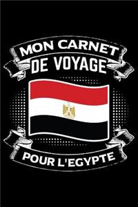 Mon Carnet de Voyage Pour l'Egypte