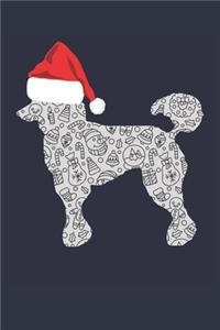 Christmas Gift for Poodle Lovers - Poodle Notebook - Poodle Journal